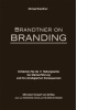 Brandtner on Branding von Michael Brandtner (2005)