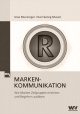 Markenkommunikation von Uwe Munzinger & Karl Georg Musiol (2008)
