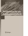 Friedrichsen/Brunner (Hrsg.), Perspektiven für die Publikumszeitschrift (Januar 2007)